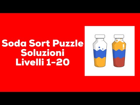 Soluzioni Soda Sort Puzzle - Livelli 1-20 - Gameplay - Walkthrough - iOS/Android - YouTube