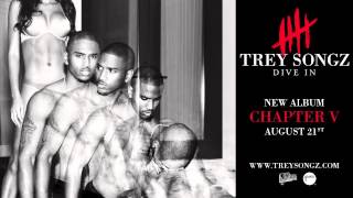 Trey Songz - Dive In [Official Audio]