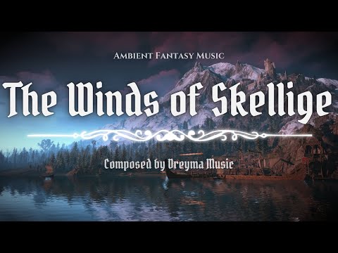 The Winds of Skellige - Celtic Fantasy Music