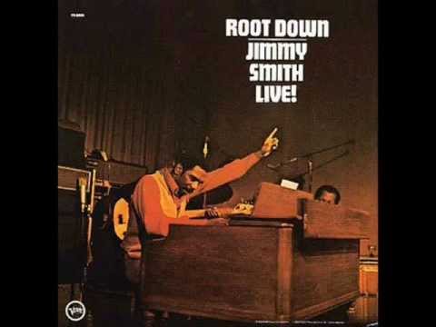 Jimmy Smith - Root Down (Live)