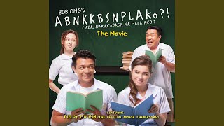 Tuloy Pa Rin (From &quot;abnkkbsnplako &quot;)