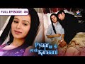 Pyaar Kii Ye Ek Kahaani Abhay Ne Kiya Vaada FULL EPISODE 84