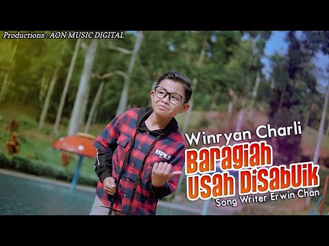 Winryan Charli - Baragiah Usah di Sabuik (Official Music Video)