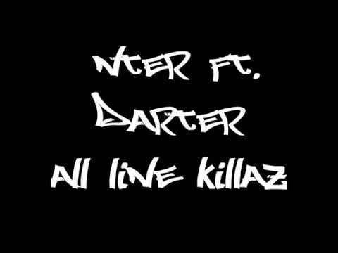 NTER FT DARTER - ALL LINE KILLAZ