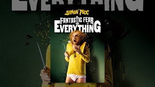 A Fantastic Fear Of Everything