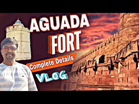 Get a Glimpse of Goa's History at Fort of Aguada Complete details 4K