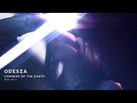 ODESZA - Corners Of The Earth (feat. RY X) - Official Audio
