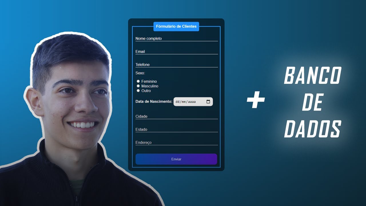 Aprenda como ligar um FORMULÁRIO com BANCO DE DADOS #01
