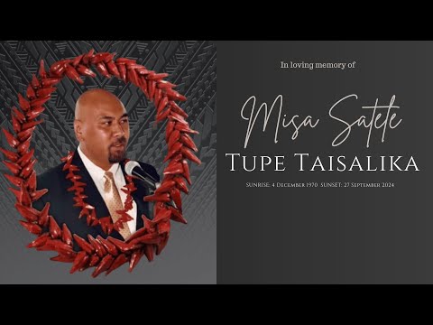 Misa Satele Tupe Taisalika (Funeral Service)