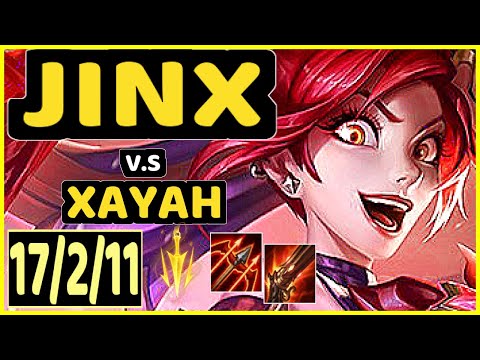 SEDRION (JINX) vs XAYAH - 17/2/11 KDA BOTTOM ADC GAMEPLAY - EUW Ranked GRANDMASTER
