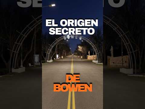 El origen SECRETO de Bowen y su historia en General Alvear