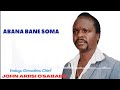 ABANA BANE SOMA ARIISI O SABABU