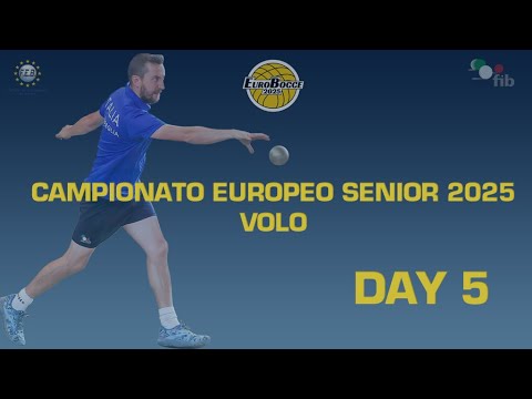 Eurobocce Men 2025 - Campionato Europeo Senior Bocce Volo - Day 5 (afternoon)
