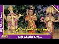 Om Sakthi Om Video Song Sri Kanchi Kamatchi Movie Songs Gemini Sujatha Pyramid Music