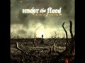 Sickness By Under The Flood