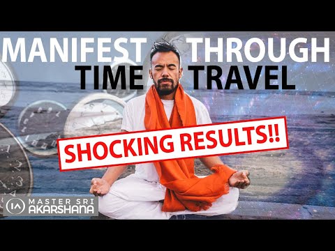 11 Steps to Travel Back in Time & Change Your Past to Change Your Reality [This Really Works!!]