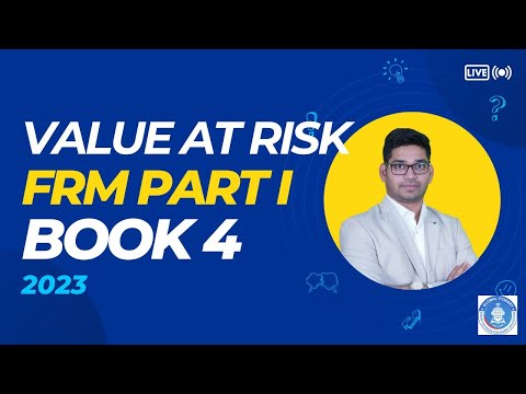 Value at Risk Basics Part I of II  | FRM 2023 | Book 4 VRM
