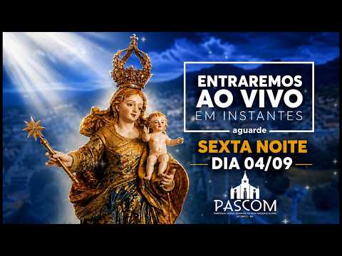 04/09/2026 - 6ª Noite do Novenário | Os jovens: Preparados Para Construir Famílias Alicerçadas Na Fé