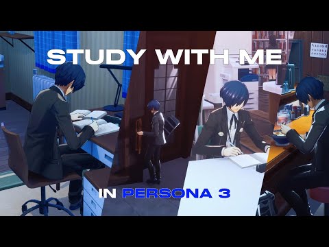 Study with Me in Persona 3 | Iwatodai Dorm | 25/5 Pomodoro Timer
