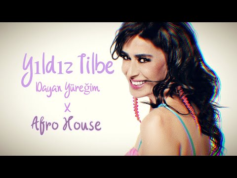 Yıldız Tilbe – Dayan Yüreğim (Afro House Remix) #afrohouse