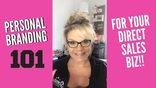 Branding 101 for your Direct Sales Business