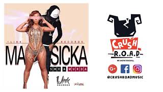 Masicka - She A Murder (Official Audio)
