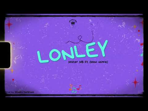 Mister MB -  Lonely feat. Maui Uawie (Prod. Silindro Darkroom)