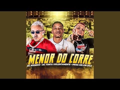 Menor do Corre (feat. Mc Tonta)