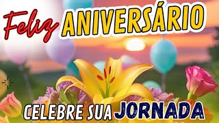 Feliz Aniversário 💌 Uma Mensagem Profunda