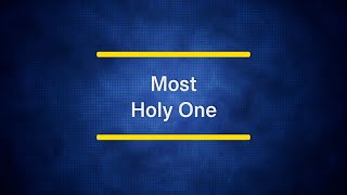 Download lagu Most Holy One mp3