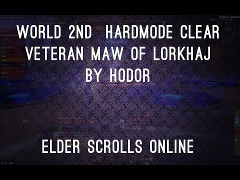 Maw of Lorkhaj - HARDMODE - World 2nd clear by Hodor - Elder Scrolls Online