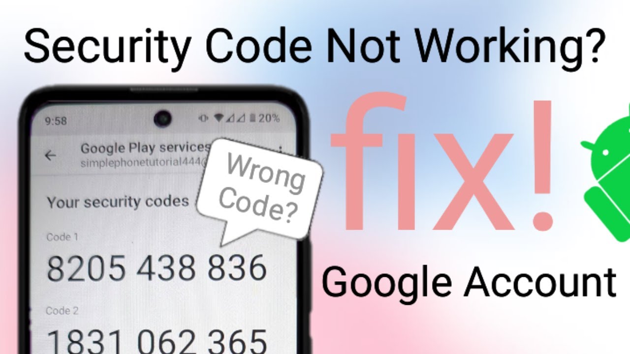 Google Code Not Working || How to get correct security code on google account