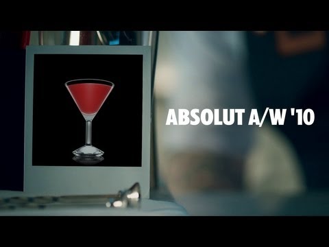 ABSOLUT A/W '10 DRINK RECIPE - HOW TO MIX