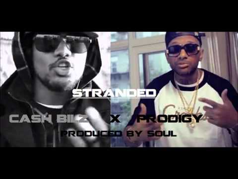 CASH BILZ - STRANDED FEAT. PRODIGY OF MOBB DEEP [prod.by SOUL]