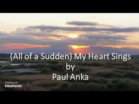 Paul Anka - (All of a Sudden) My Heart Sings