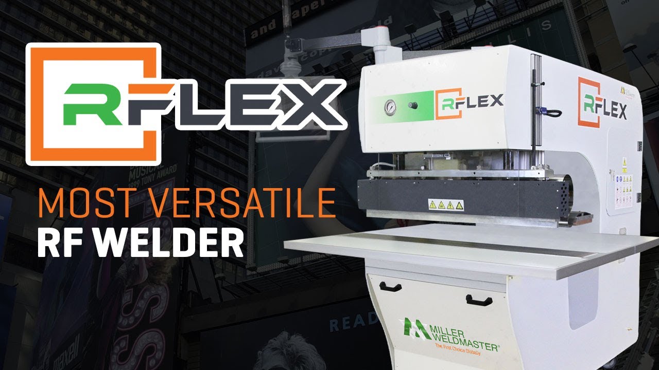 RFLEX - The Most Versatile Radio Frequency Welding Machine (RF/HF)