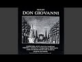 Don Giovanni, K. 527: "Orsu spicciati presto"