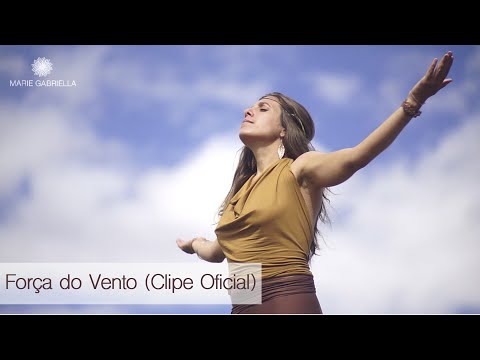 FORÇA DO VENTO | CLIPE OFICIAL | Marie Gabriella