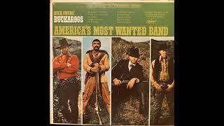 BUCK OWENS’ BUCKAROOS – AMERICA’S MOST WANTED BAND (Bakersfield, CA)