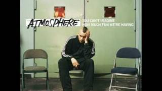 Atmosphere- Smart Went Crazy *Lyrics*