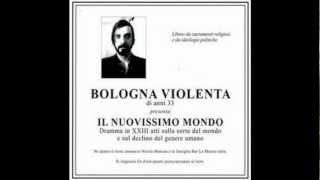 Bologna Violenta - 2010 - Il Nuovissimo Mondo [FULL ALBUM]