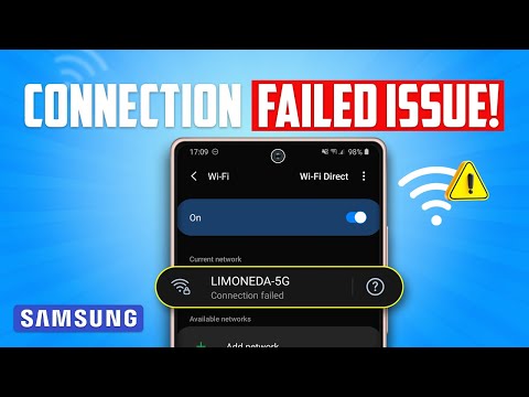 Fix Samsung WiFi Connection Failed issue | Solve Samsung Phone Wi-Fi Connection Fail issues