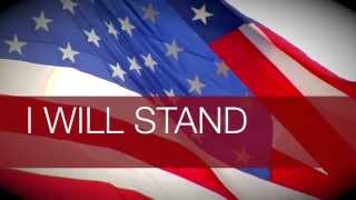 Original Song - I Will Stand - Allegiance (US Christian/Patriotic singers)