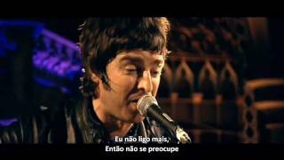 Oasis - Married With Children - Legendado • [BR | Live London 2006]