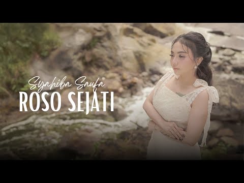Syahiba saufa - ROSO SEJATI  (Official Music Video)