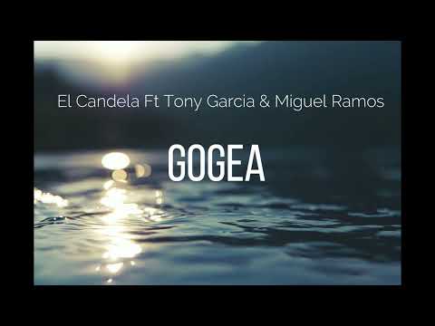 El Candela Ft Tony Garcia & Miguel Ramos - Gogea (Remix H&H)