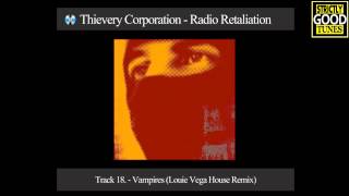 Thievery Corporation - Vampires (Louie Vega House Remix)