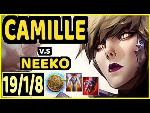 SCARFACE (CAMILLE) vs NEEKO - 19/1/8 KDA TOP CHALLENGER GAMEPLAY - EUW