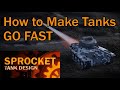 Tune your Sprocket Tanks for MAX PERFORMANCE!