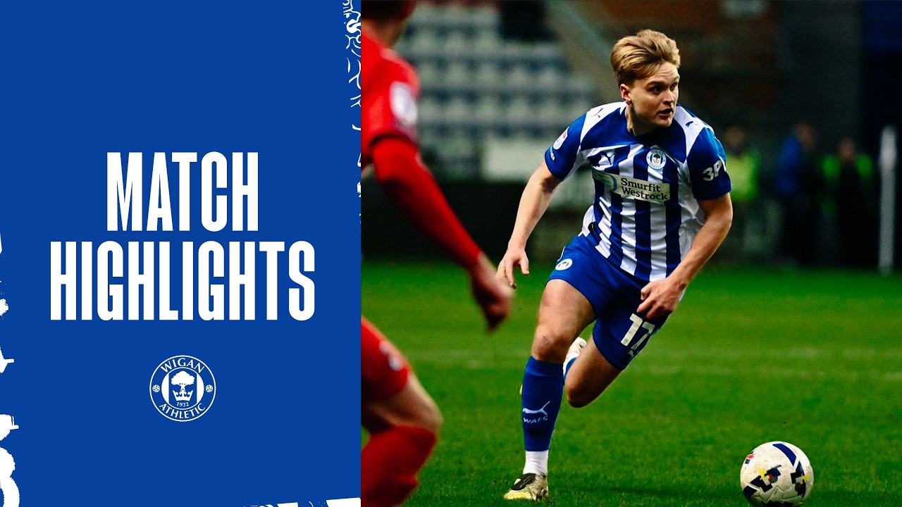 Wigan Athletic vs Leyton Orient Highlights